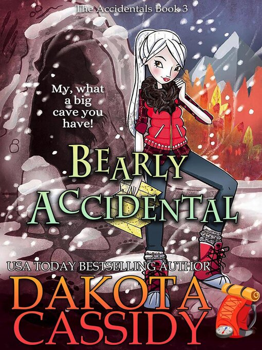Title details for Bearly Accidental by Dakota Cassidy - Available